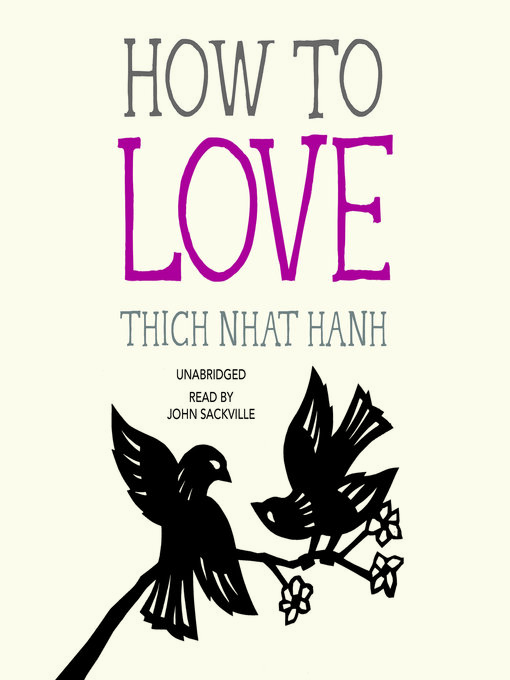 Title details for How to Love by Thich Nhat Hanh - Wait list